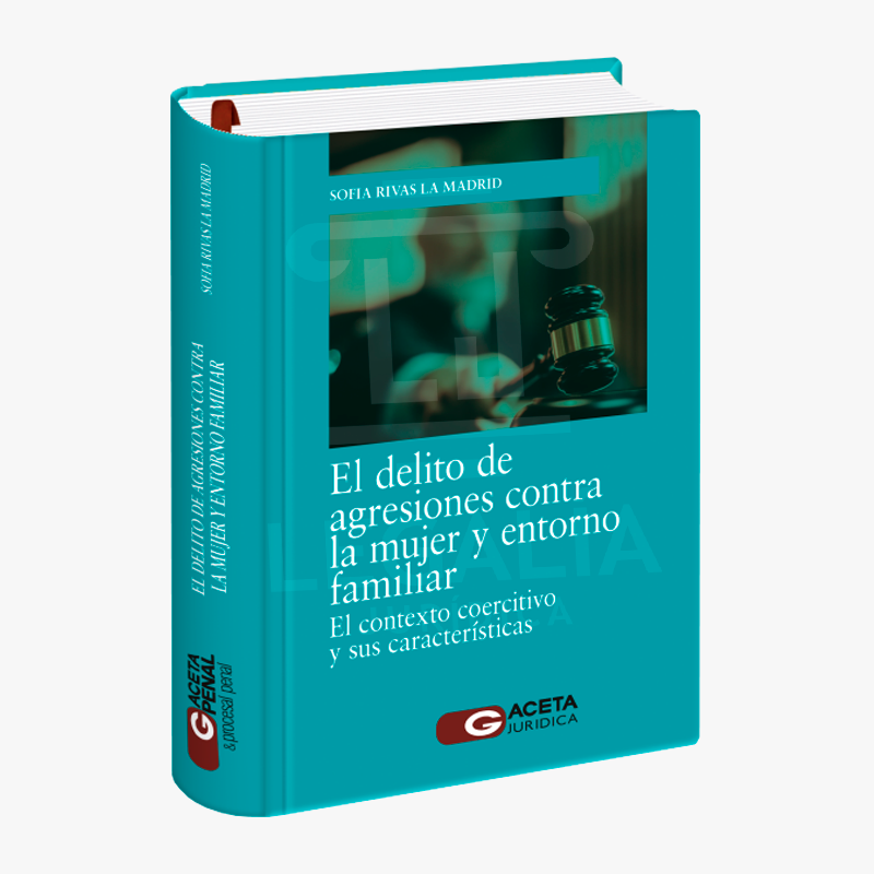 EL DELITO DE AGRESIONES CONTRA LA MUJER Y ENTORNO FAMILIAR