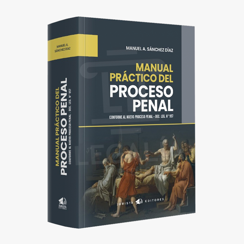 MANUAL PRACTICO DEL PROCESO PENAL