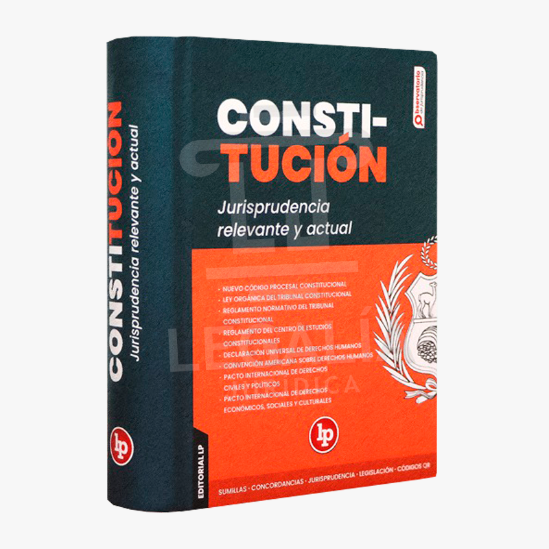 CONSTITUCION JURISPRUDENCIA RELEVANTE Y ACTUAL