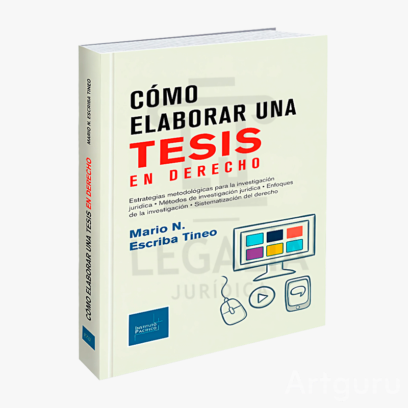 COMO ELABORAR UNA TESIS EN DERECHO 2 COMO ELABORAR UNA TESIS EN DERECHO 1