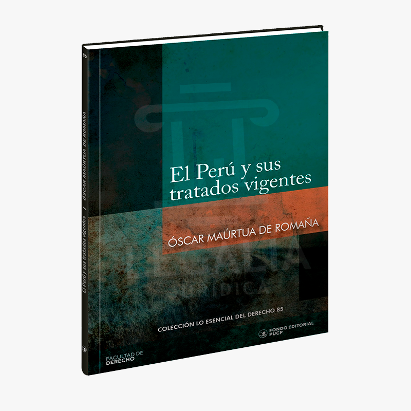 EL PERU Y SUS TRATADOS