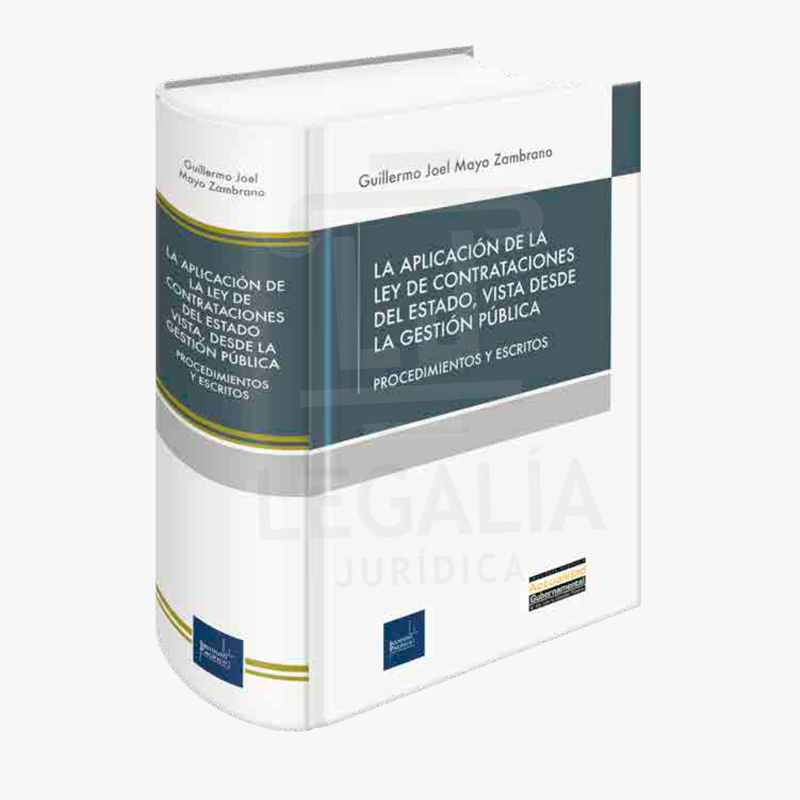 LA APLICACION DE LA LEY DE CONTRATACIONES DEL ESTADO VISTA DESDE LA GESTION PUBLICA