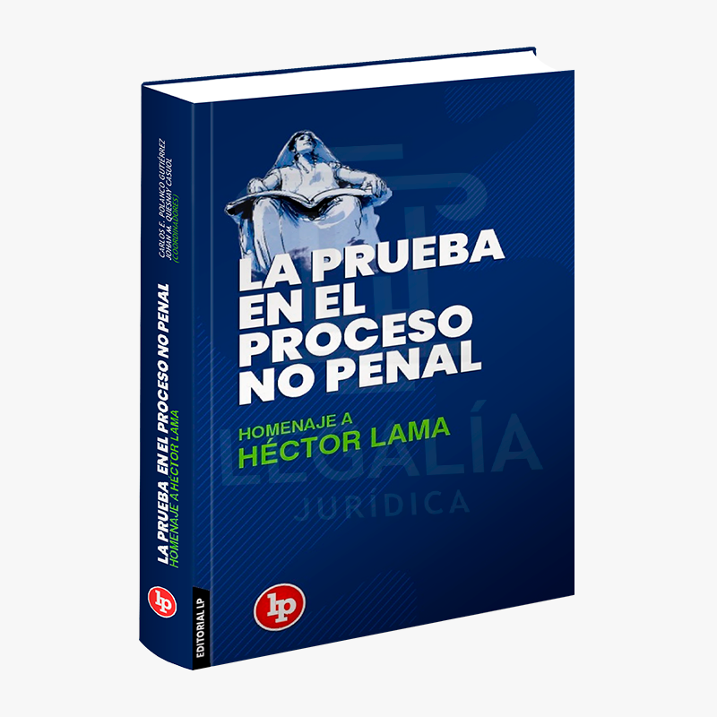 LA PRUEBA EN EL PROCESO NO PENAL