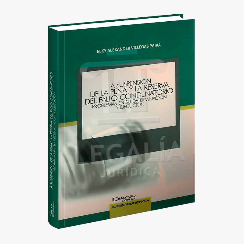 LA SUSPENSIÓN DE LA PENA Y LA RESERVA DEL FALLO CONDENATORIO. PROBLEMAS EN SU DETERMINACIÓN Y EJECUCIÓN 40 LA SUSPENSION DE LA PENA Y LA RESERVA DEL FALLO CONDENATORIO