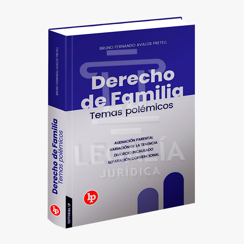 Derecho de Familia Temas Polémicos Perú libro jurídico actualizado derecho familiar