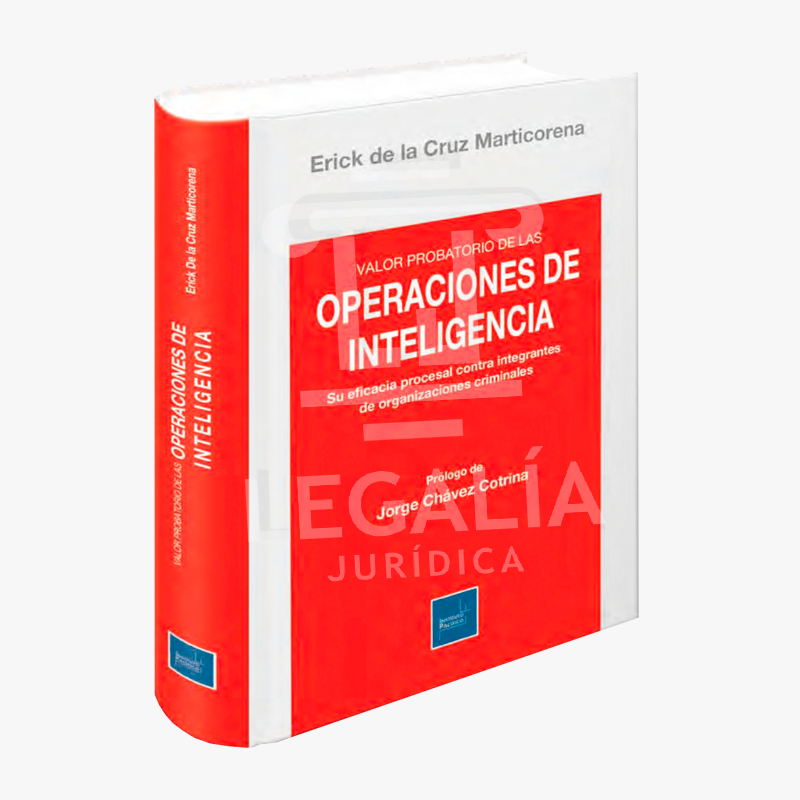 VALOR PROBATORIO DE LAS OPERACIONES DE INTELIGENCIA 4 VALOR PROBATORIO DE LAS OPERACIONES DE INTELIGENCIA