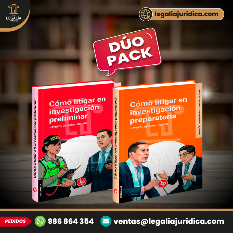 CÓMO LITIGAR EN LA INVESTIGACIÓN PRELIMINAR Y PREPARATORIA 2 TOMOS 2 Libro Cómo litigar en la investigación preliminar y preparatoria 2 tomos