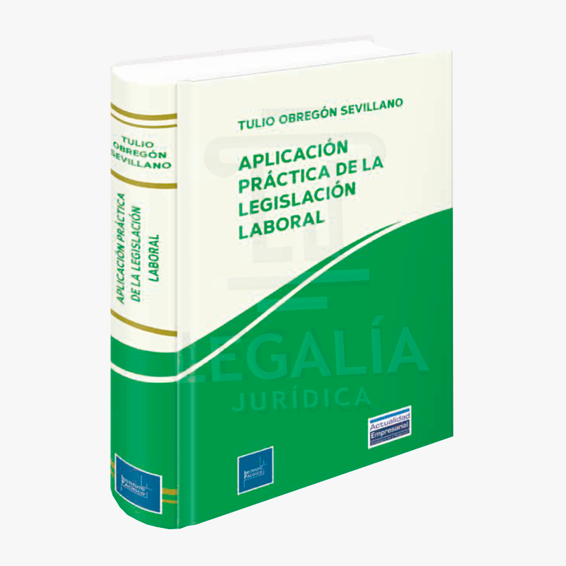 APLICACION PRACTICA DE LA LEGISLACION LABORAL