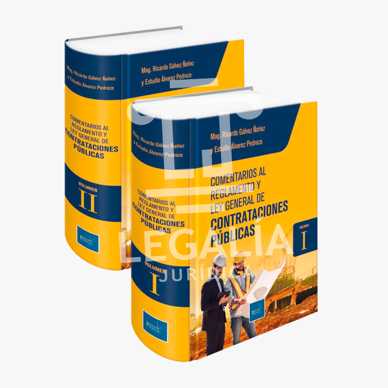 COMENTARIOS AL REGLAMENTO Y LEY GENERAL DE CONTRATACIONES PUBLICAS 2 TOMOS