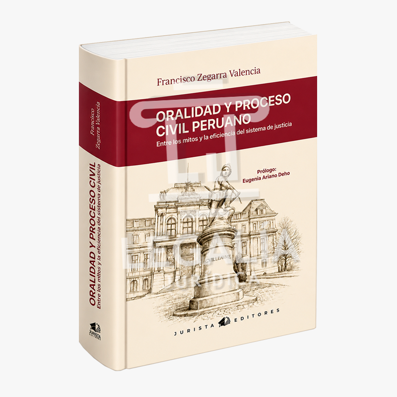 ORALIDAD Y PROCESO CIVIL PERUANO