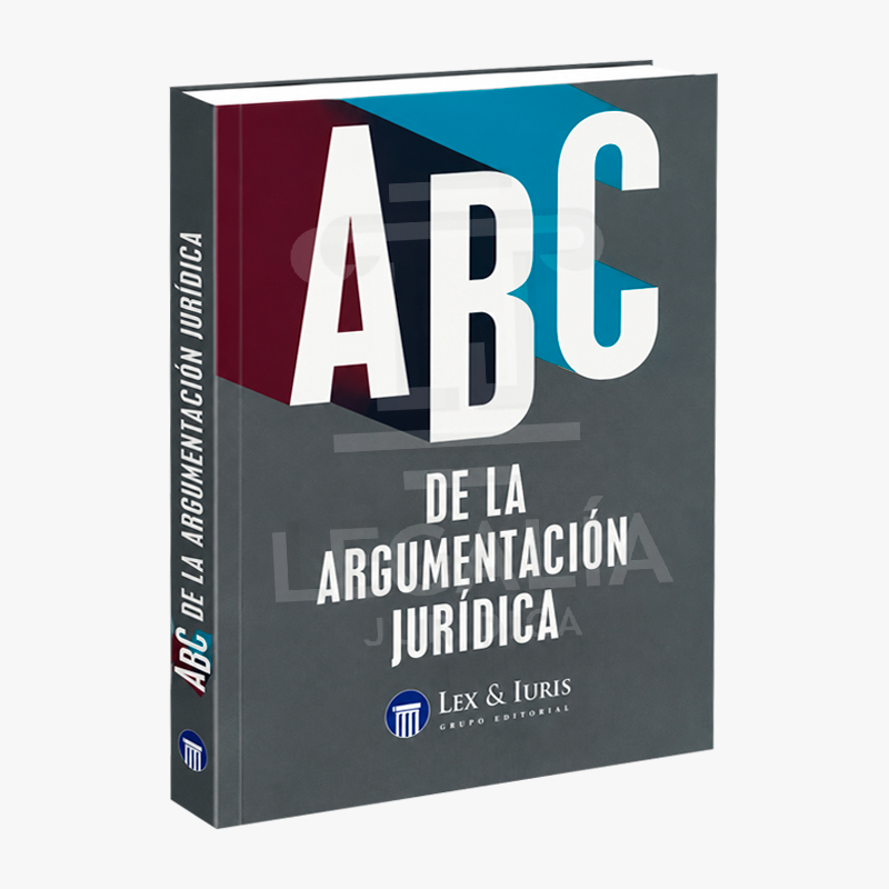 ABC DE LA ARGUMENTACION JURIDICA