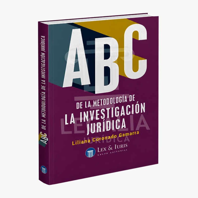 ABC DE LA METODOLOGÍA DE LA INVESTIGACIÓN JURÍDICA 14 ABC DE LA METODOLOGIA DE LA INVESTIGACION JURIDICA 1