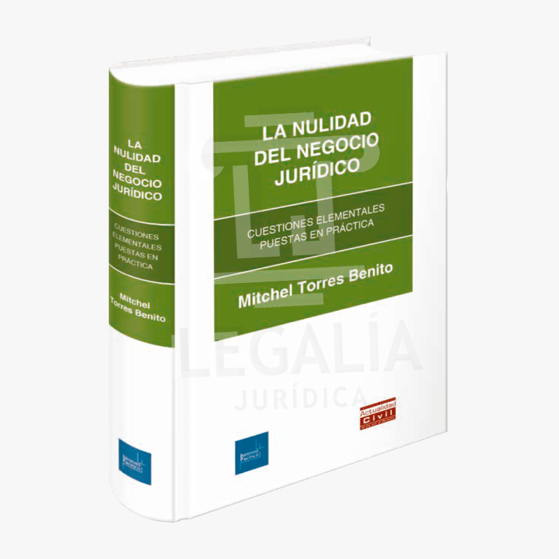 LA NULIDAD DEL NEGOCIO JURIDICO
