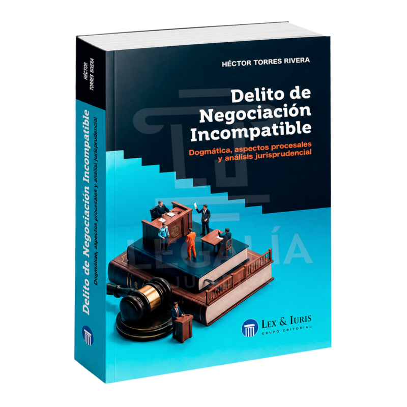 DELITO DE NEGOCIACIÓN INCOMPATIBLE 12 DELITO DE NEGOCIACION INCOMPATIBLE