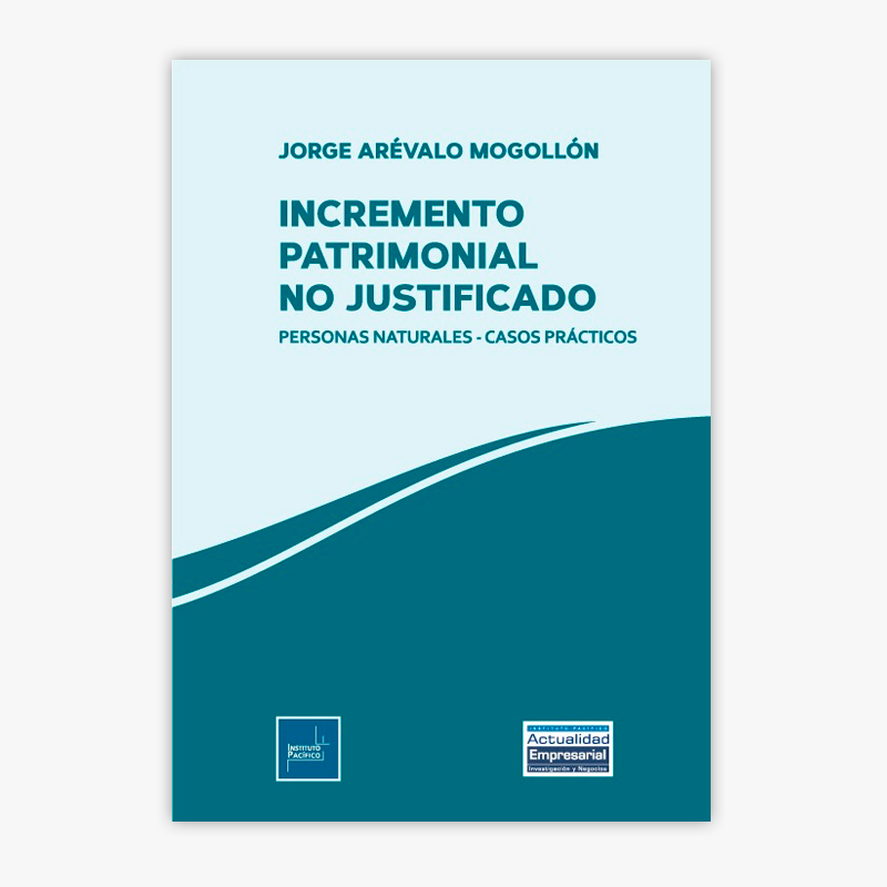 INCREMENTO PATRIMONIO NO JUSTIFICADO