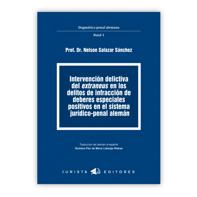 INTERVENCION DELICTIVA DEL EXTRANEUS EN LOS DELITOS DE INFRACCION DE DEBERES ESPECIALES POSITIVOS EN EL SISTEMA 4 INTERVENCION DELICTIVA EXTRANEUS