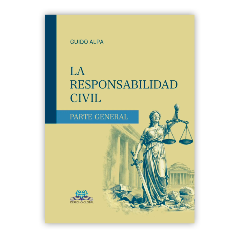 LA RESPONSABILIDAD CIVIL PARTE GENERAL