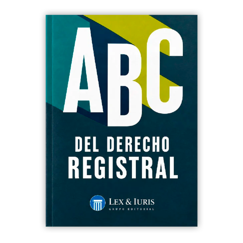 ABC DEL DERECHO REGISTRAL 4 ABC DEL DERECHO REGISTRAL PORTADA