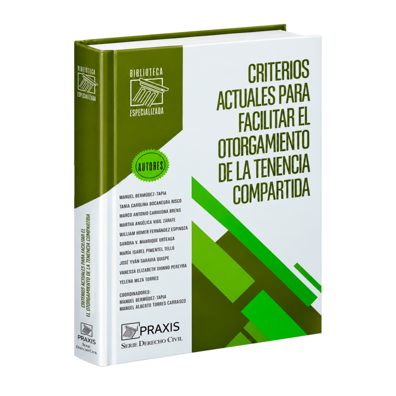 CRITERIOS ACTUALES PARA FACILITAR EL OTORGAMIENTO DE LA TENENCIA COMPARTIDAA