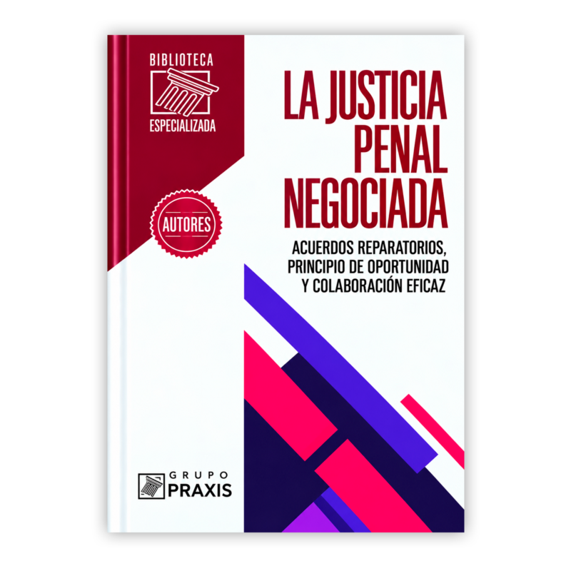 Inicio 67 LA JUSTICIA PENAL NEGOCIADA PORTADA