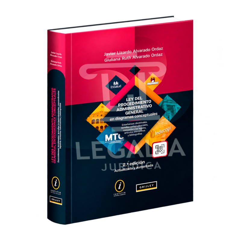 LEY DEL PROCEDIMIENTO ADMINISTRATIVO GENERAL EN DIAGRAMAS CONCEPTUALES 2 LEY DEL PROCEDIMIENTO ADMINISTRATIVO GENERAL 2DA EDICION