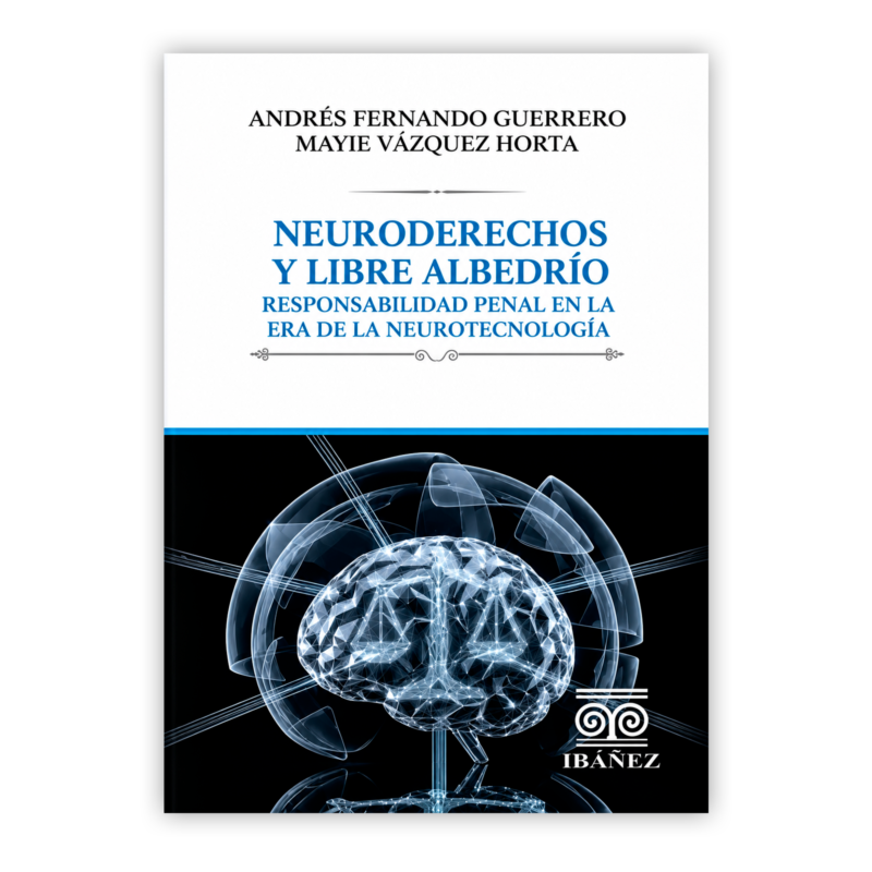 Neuroderechos y libre albedrio